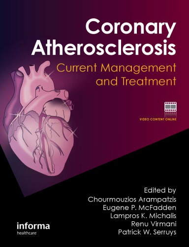 Coronary Atherosclerosis Current Management And Treatment Chourmouzios Arampatzis Eugene P Mcfadden Lampros K Michalis Patrick W Serruys