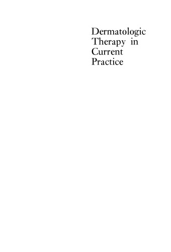 Dermatologic Therapy In Current Practice Ronald Marks James J Leyden