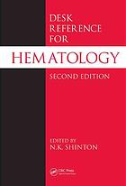 Desk Reference For Hematology 2nd N K Shinton