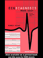Ecg Diagnosis Made Easy R J Vecht