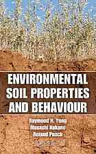 Environmental Soil Properties And Behaviour R N Yong Masashi Nakano Roland Pusch