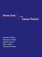Acute Care Of The Cancer Patient Andrew D Shaw Et Al