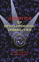 Genetics Of Developmental Disabilities Merlin Gene Butler F John Meaney