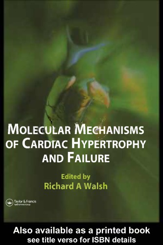 Molecular Mechanisms Of Cardiac Hypertrophy And Failure Richard A Walsh