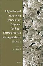 Polyimides And Other High Temperature Polymers Synthesis Characterization And Applications Volume 4 K L Mittal