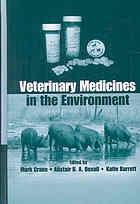 Veterinary Medicines In The Environment From The Setac Pellston Workshop On Veterinary Medicines In The Environment Pensacola Florida Usa 1216 February 2006 Mark Crane Alistair B A Boxall Katie Barrett Setac Pellston Workshop On Veterinary Medicines In The Environment