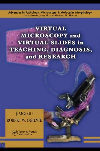 Virtual Slide And Virtual Microscopy For Teaching Jiang Gu Robert W Ogilvie
