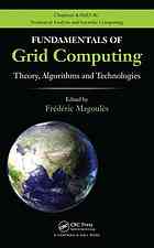Fundamentals Of Grid Computing Theory Algorithms And Technologies F Magoules
