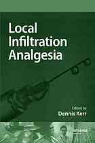 Local Infiltration Analgesia A Technique To Improve Outcomes After Hip Knee And Lumbar Spine Surgery Dennis R Kerr