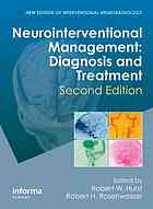 Neurointerventional Management Diagnosis And Treatment 2nd Robert W Hurst Robert H Rosenwasser