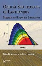 Optical Spectroscopy Of Lanthanides Magnetic And Hyperfine Interactions Brian G Wybourne Lidia Smentek