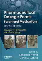 Pharmaceutical Dosage Forms Parenteral Medications Vol 1 Formulation And Packaging Sandeep Nema John D Ludwig