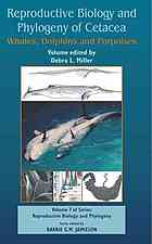 Reproductive Biology And Phylogeny Of Cetacea Whales Dolphins And Porpoises Debra Lee Miller