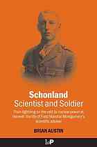 Schonland Scientist And Soldier Brian Austin Basil Schonland