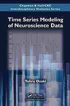 Time Series Modeling Of Neuroscience Data Tohru Ozaki