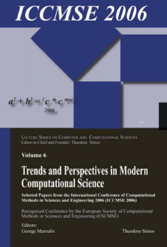 Trends And Perspectives In Modern Computational Science George Maroulis T Simos