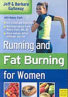 Running And Fat Burning For Women Jeff Galloway Barbara Galloway Nancy Clark