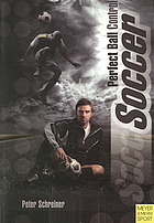 Soccer Perfect Ball Control Peter Schreiner