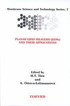 Planar Lipid Bilayers Blms And Their Applications Ht Tien And A Ottovaleitmannova Eds