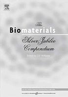 Biomaterials25th Anniversary Silver Medal Papers David F Williams