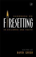 Handbook On Firesetting In Children And Youth David J Kolko