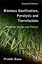 Biomass Gasification Pyrolysis And Torrefaction Practical Design And Theory 2nd Prabir Basu