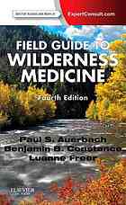 Field Guide To Wilderness Medicine 4th Paul S Auerbach Benjamin B Constance