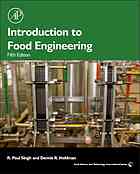 Introduction To Food Engineering 5th R Paul Singh Dennis R Heldman