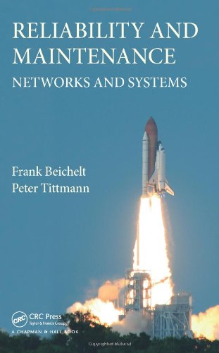 Reliability And Maintenance Networks And Systems Frank Beichelt