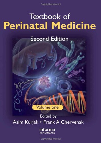 Textbook Of Perinatal Medicine 2nd Asim Kurjak Frank A Chervenak