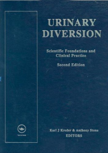 Urinary Diversion Scientific Foundations And Clinical Practice 2nd Karl J Kreder