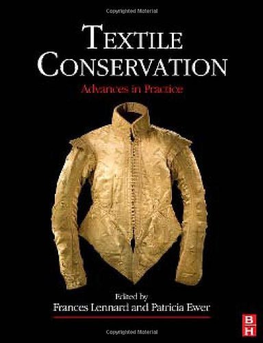 Textile Conservation Advances In Practice 1st Edition Frances Lennard Patricia Ewer