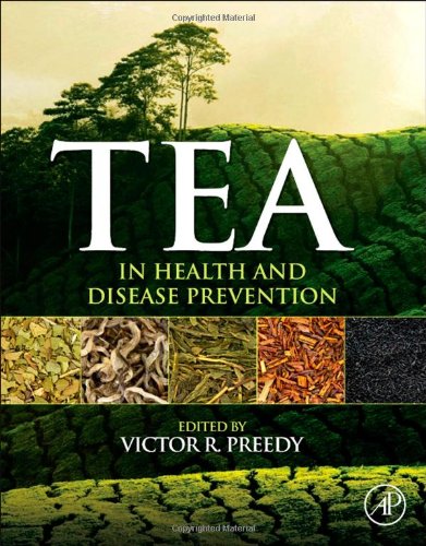 Tea In Health And Disease Prevention 1st Edition Victor R Preedy