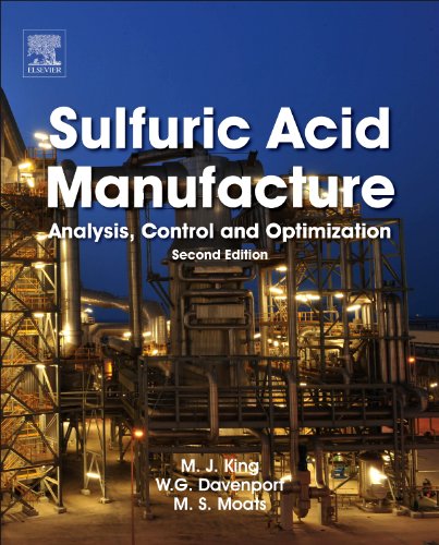 Sulfuric Acid Manufacture Analysis Control And Optimization 2nd Matt King