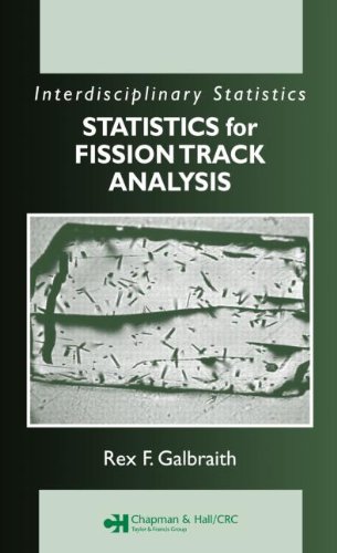 Statistics For Fission Track Analysis Rex F Galbraith