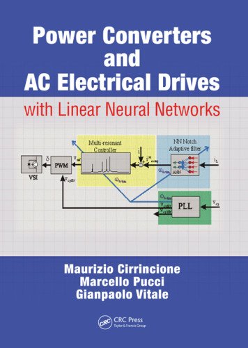 Power Converters And Ac Electrical Drives With Linear Neural Networks Maurizio Cirrincione