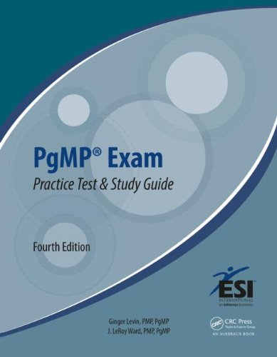 Pgmp Exam Practice Test And Study Guide 4th Ginger Levin J Leroy Ward