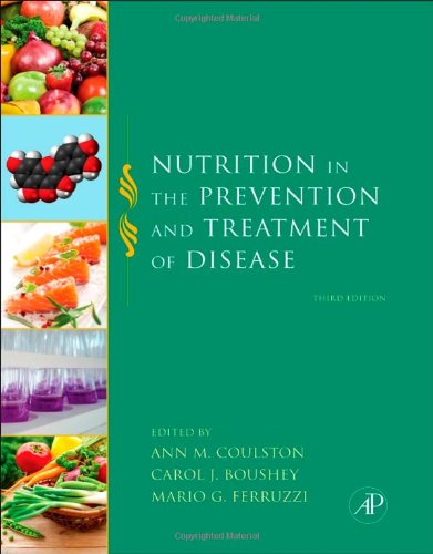 Nutrition In The Prevention And Treatment Of Disease 3rd Ann M Coulston