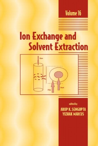Ion Exchange And Solvent Extraction Arup K Sengupta Yitzhak Marcus