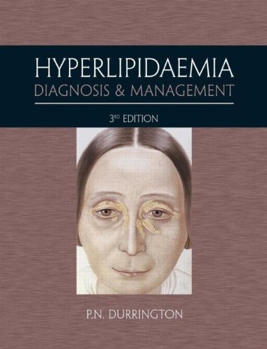 Hyperlipidaemia Diagnosis And Management 3rd Pn Durrington