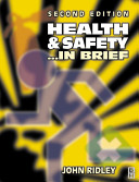 Health And Safety In Brief 2nd Jr Ridley