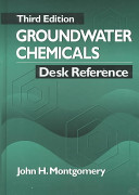 Groundwater Chemicals Desk Reference 3rd Jh Montgomery