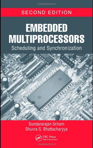 Embedded Multiprocessors Scheduling And Synchronization 2nd Sundararajan Sriram
