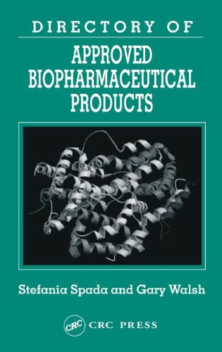 Directory Of Approved Biopharmaceutical Products Stefania Spada