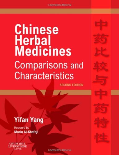 Chinese Herbal Medicines Comparisons And Characteristics 2nd Yifan Yang