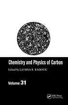 Chemistry And Physics Of Carbon Vol 31 Ljubisa R Radovic