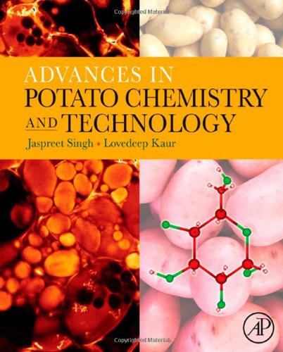 Advances In Potato Chemistry And Technology Jaspreet Singh Lovedeep Kaur