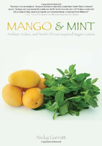 Mango Mint Arabian Indian And North African Inspired Vegan Cuisine Nicky Garratt