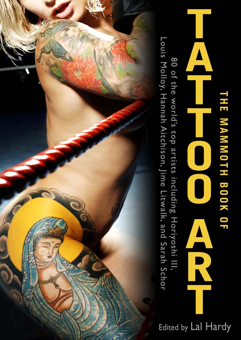 The Mammoth Book Of Tattoo Art Lal Hardy