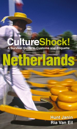 Cultureshock Netherlands A Survival Guide To Customs And Etiquette 2nd Hunt Janin